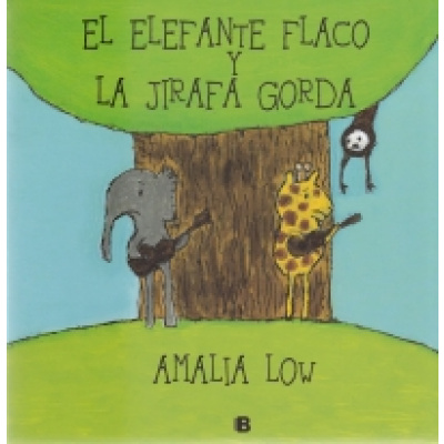 ImagenEl elefante flaco y la jirafa gorda. Amalia Low