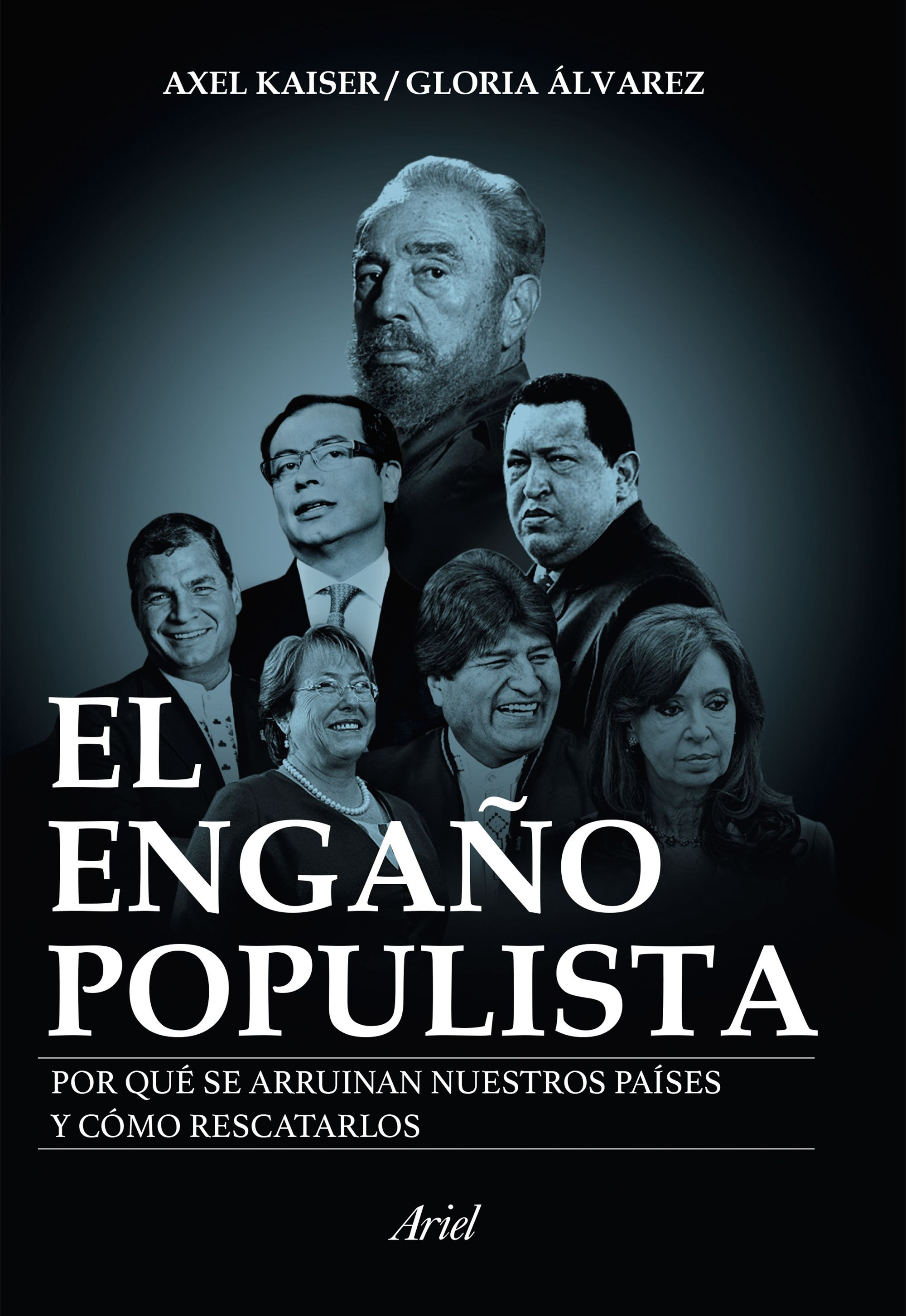 Imagen El engaño populista. Axel Kaiser-Gloria Álvarez 1