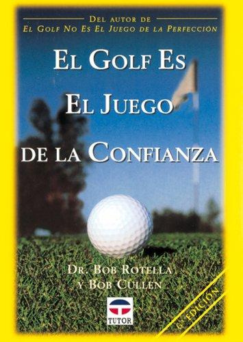 Imagen El Golf es el juego de la confianza / Bob Rotella 1