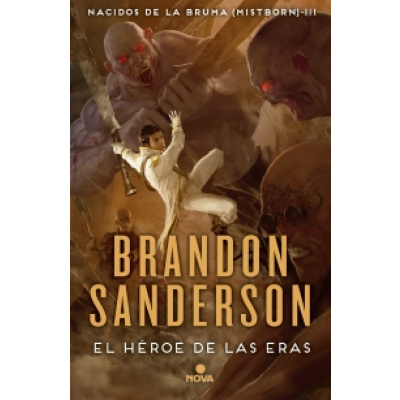 ImagenEl Héroe de las Eras (Nacidos de la bruma [Mistborn] 3). Brandon Sanderson