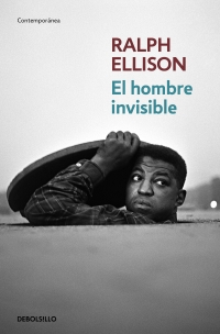Imagen El Hombre Invisible. Ralph Ellison