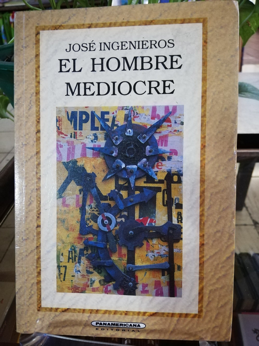 Imagen EL HOMBRE MEDIOCRE - JOSÉ INGENIEROS 1