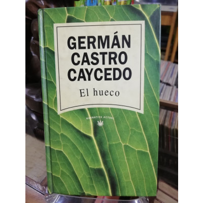 ImagenEL HUECO - GERMÁN CASTRO CAYCEDO