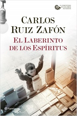 Imagen El laberinto de los espíritus. Carlos Ruiz Zafón