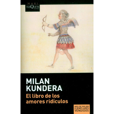 ImagenEl Libro de los Amores Ridículos. Milan Kundera