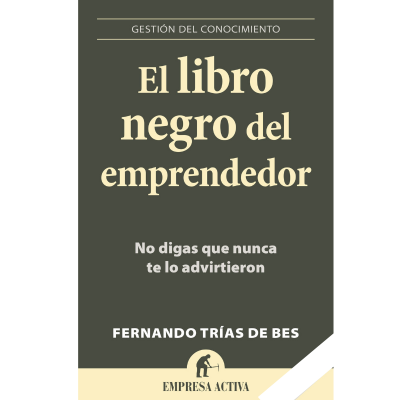 ImagenEl Libro Negro del Emprendedor.  Fernando Trias de Bles