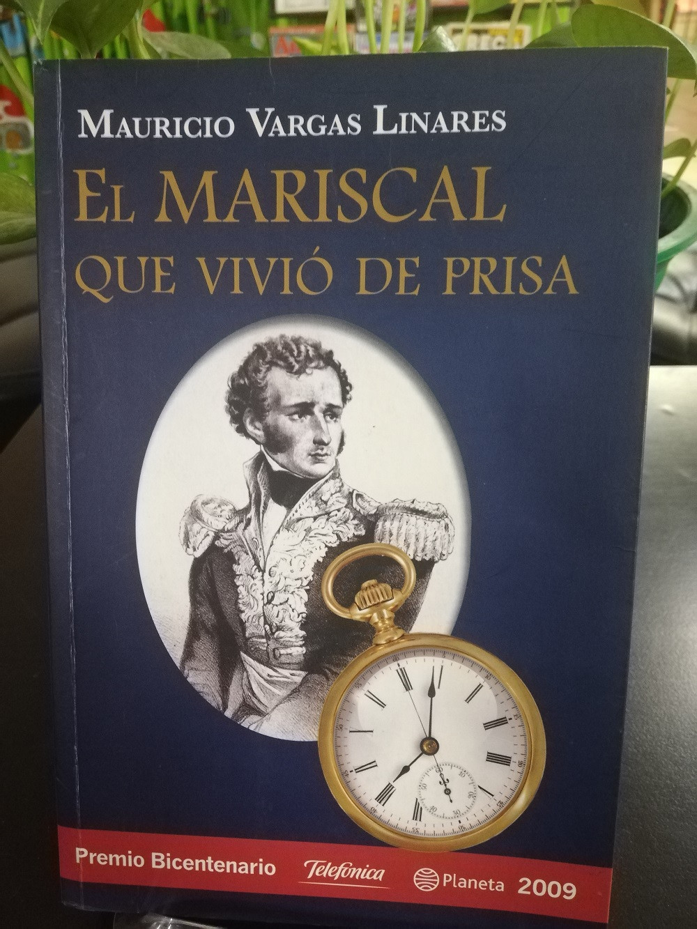 Imagen EL MARISCAL QUE VIVIÓ DE PRISA - MAURICIO VARGAS LINARES
