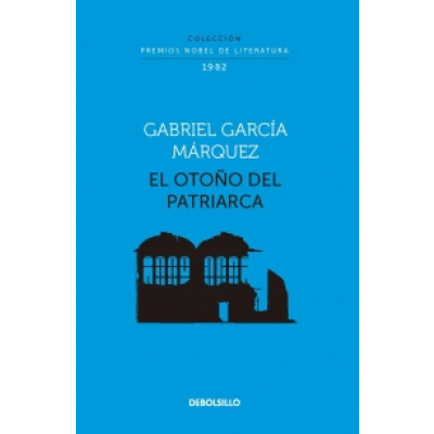 ImagenEl Otoño del Patriarca (Colección Premios Nobel de Literatura)⎪Gabriel García Márquez