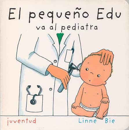 Imagen El pequeño Edu va al pediatra/ Linne Bie