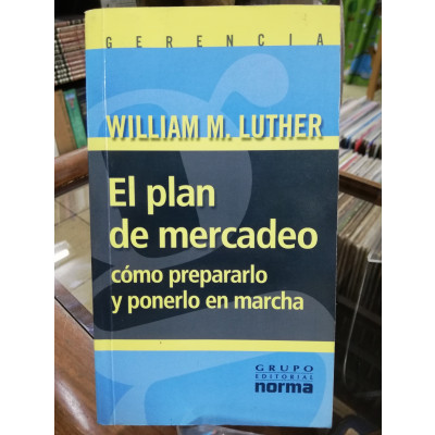ImagenEL PLAN DE MERCADEO - WILLIAM M. LUTHER