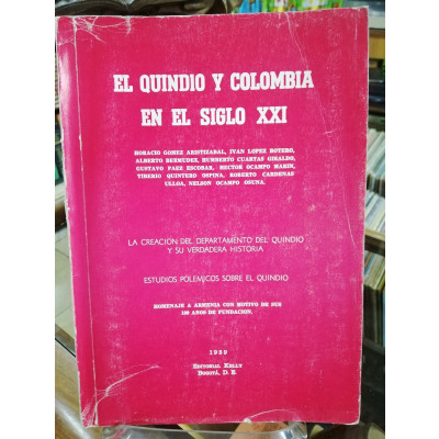 ImagenEL QUINDIO Y COLOMBIA EN EL SIGLO XXI - AUTORES VARIOS