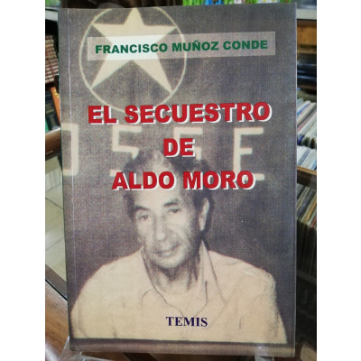 ImagenEL SECUESTRO DE ALDO MORO - FRANCISCO MUÑOZ CONDE