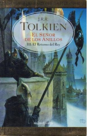 Imagen El Señor de los anillos: el retorno del rey / J.R.R. Tolkien