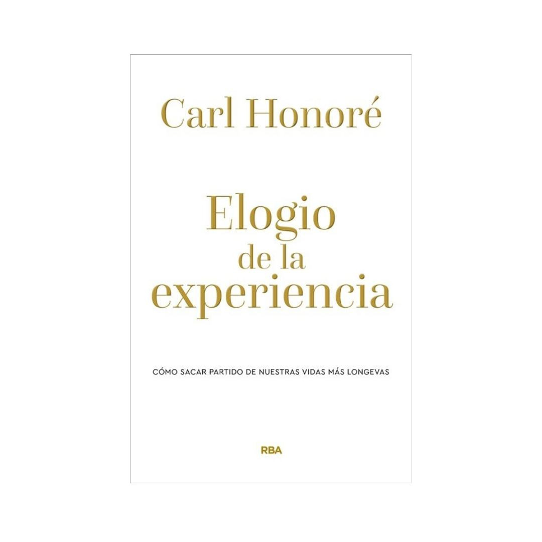 Imagen Elogio De La Experiencia. Carl Honoré   1