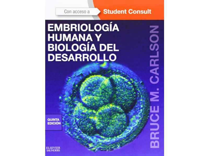 Embriología Humana Y Biología Del Desarrollo 6001519 Tienda Virtual