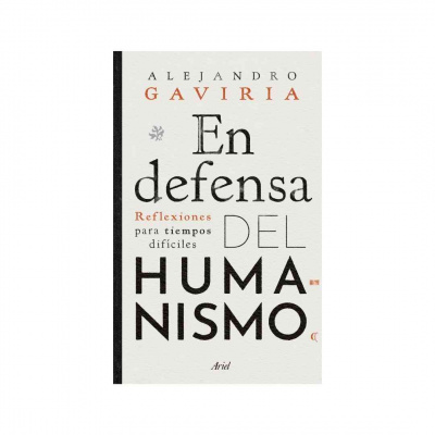 ImagenEn defensa del humanismo. Alejandro Gaviria