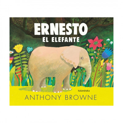 ImagenErnesto El Elefante. Anthony Browne