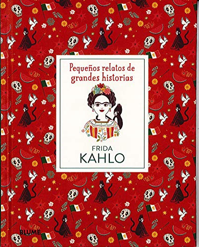 Imagen Frida Kahlo. Pequeños relatos de grandes historias.