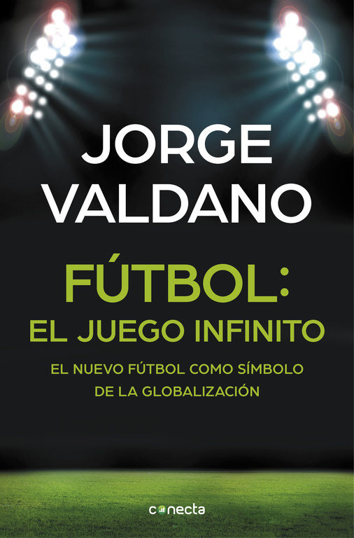 Imagen Fútbol: El Juego Infinito.  Jorge Valdano