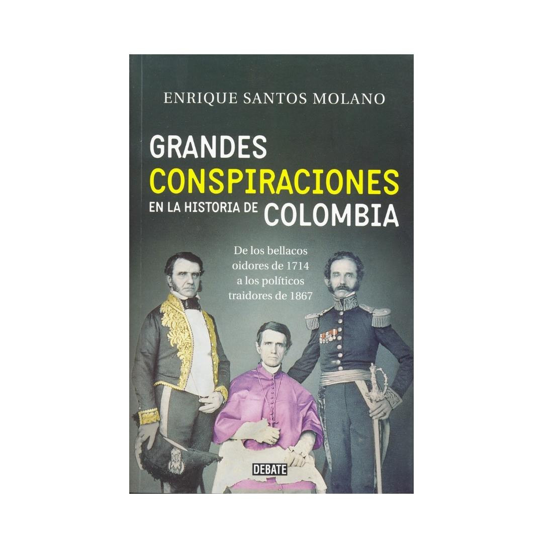 Imagen Grandes Conspiraciones En La Historia De Colombia. Enrique Santos Molano 1