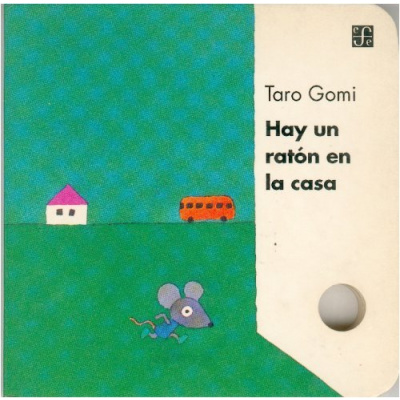 ImagenHay un Ratón en la Casa. Taro Gomi