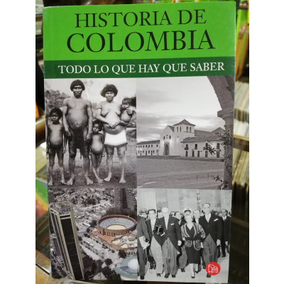 ImagenHISTORIA DE COLOMBIA - TODO LO QUE HAY QUE SABER