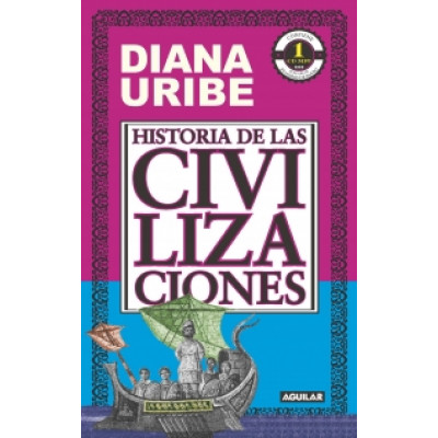 ImagenHistoria de las Civilizaciones. Diana Uribe