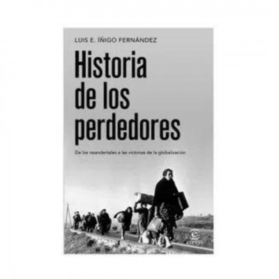 ImagenHistoria de Los Perdedores. Luis Iñigo Fernández