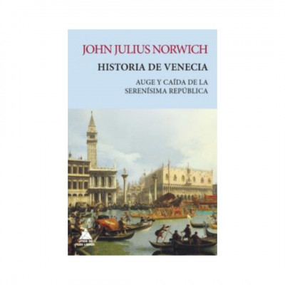 ImagenHistoria De Venecia. John Julius Norwich