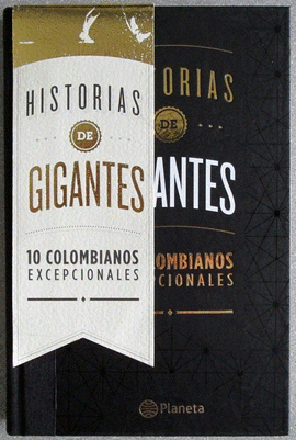 Imagen Historias de gigantes-10 colombianos excepcionales