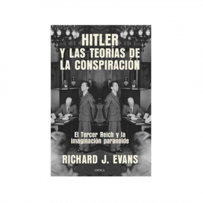 ImagenHitler y las teorías de la conspiración. Richard J. Evans
