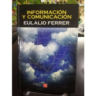 ImagenINFORMACIÓN Y COMUNICACIÓN - EULALIO FERRER