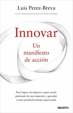 Imagen Innovar. Un manifiesto de acción. Luis Perez -Breva