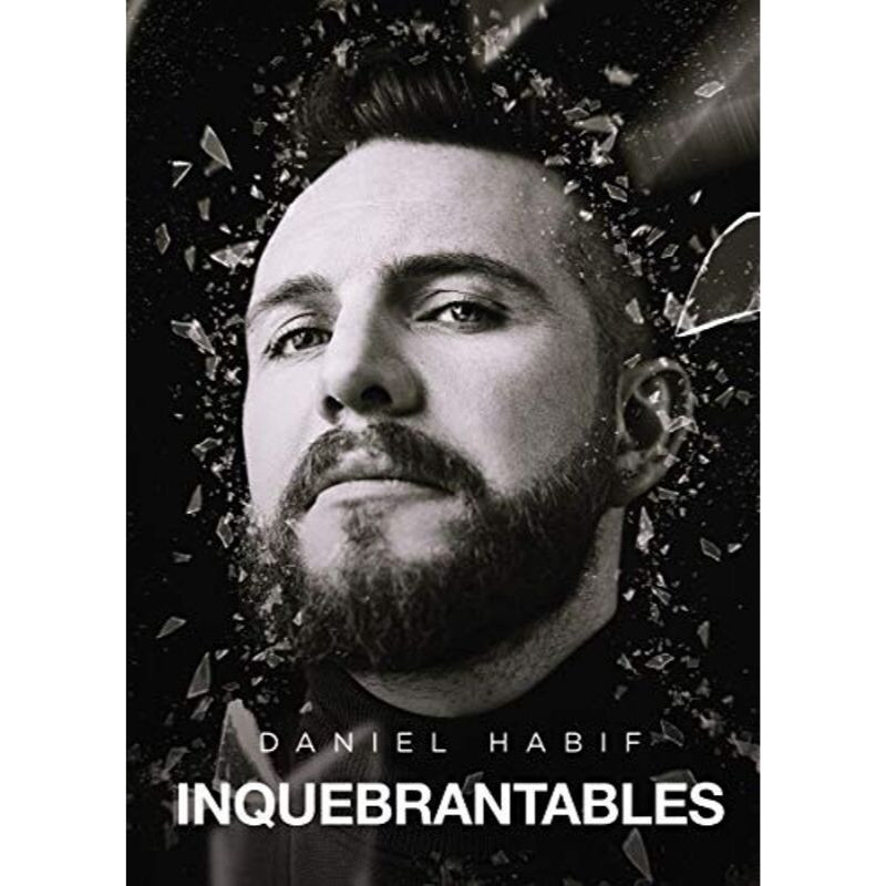Imagen Inquebrantables. Daniel Habif 1