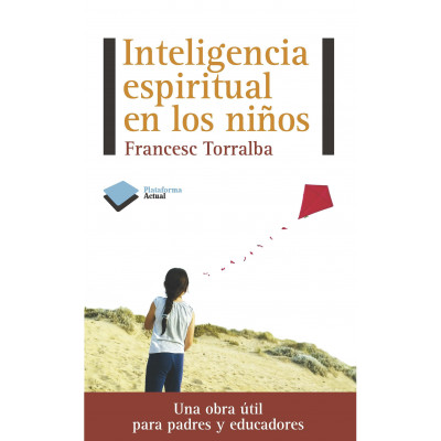 ImagenInteligencia espiritual en los niños. Francesc Torralba