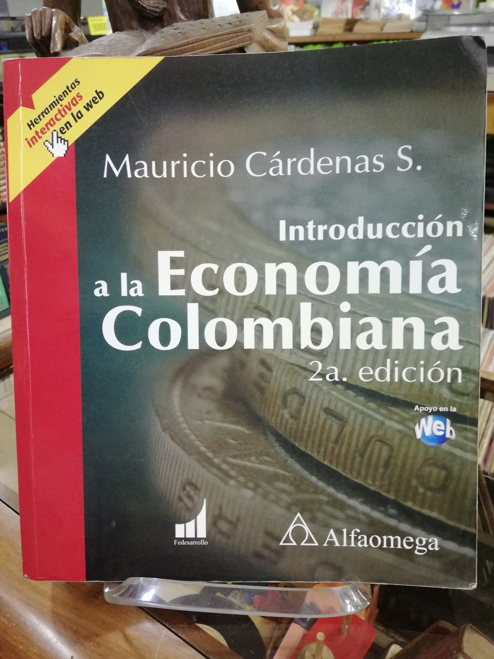 Imagen INTRODUCCIÓN A LA ECONOMÍA COLOMBIANA - MAURICIO CÁRDENAS 1