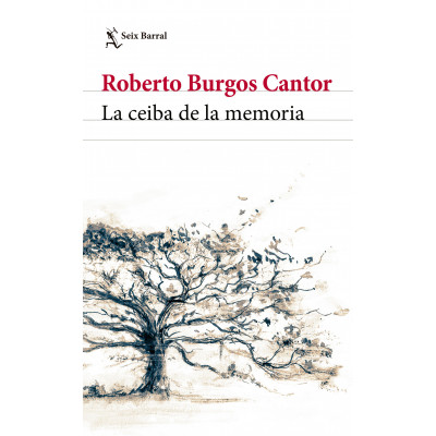 ImagenLa ceiba de la memoria. Roberto Burgos Cantor