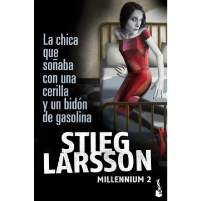 ImagenLa Chica Que Soñaba con una Cerilla y un Bidón de Gasolina, Millenium 2. Stieg Larsson