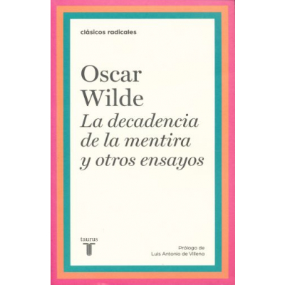 ImagenLa Decadencia de la Mentira y otros Ensayos. Oscar Wilde