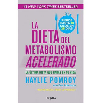 Imagen La dieta del metabolismo acelerado. Hayle Pomroy
