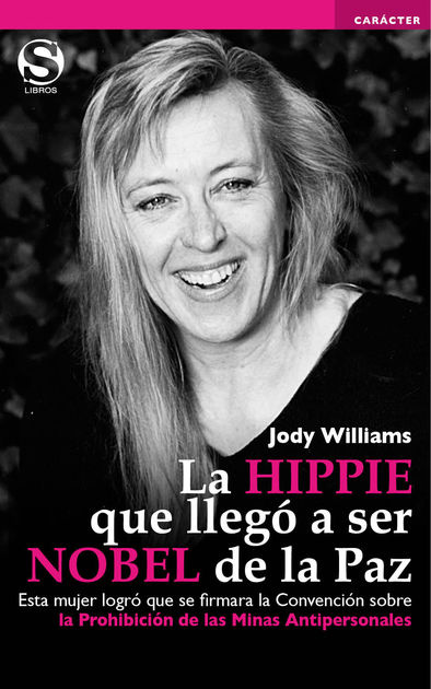 Imagen La hippie que llegó a ser nobel de paz/ Jody Williams