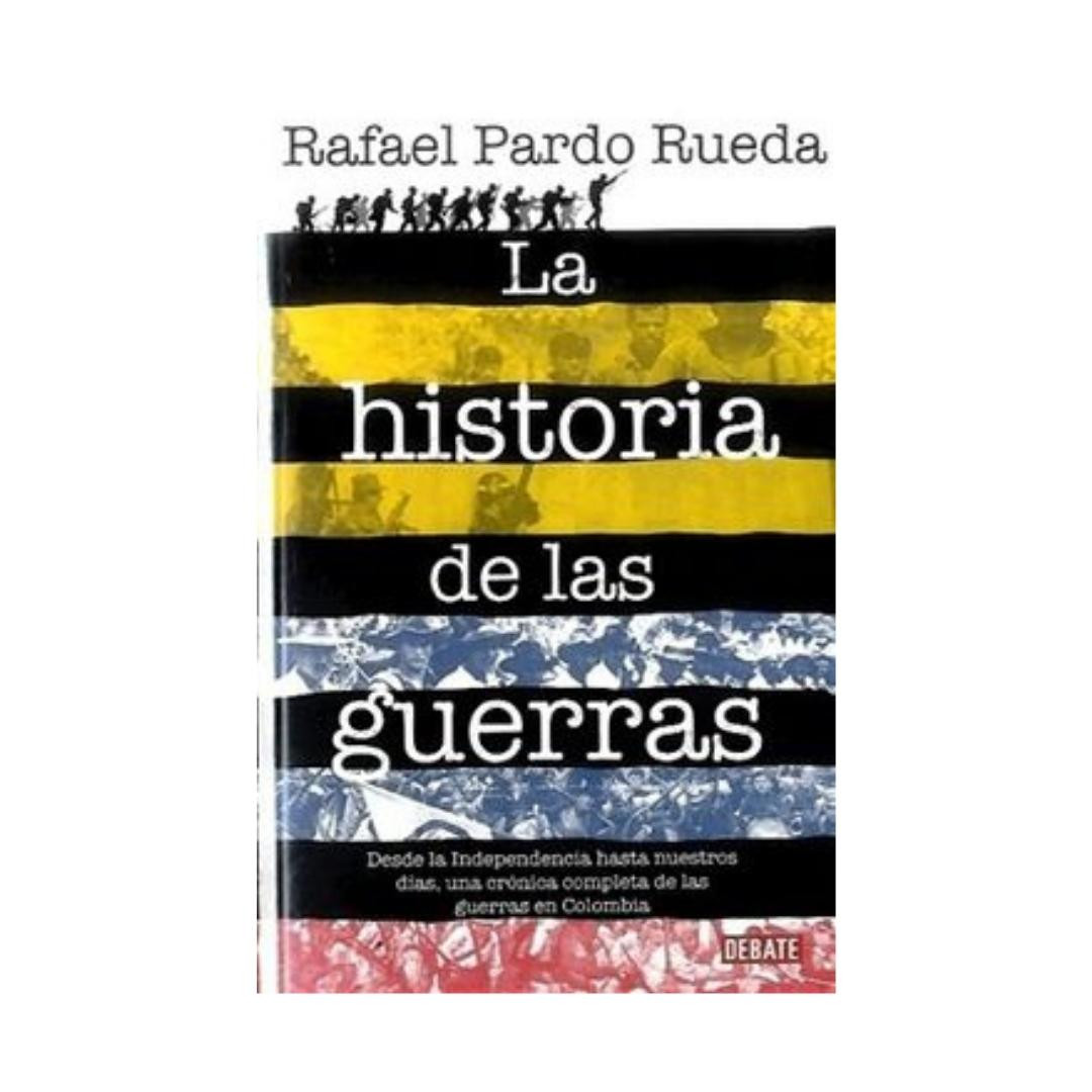 Imagen La Historia De Las Guerras. Rafeel Pardo Rueda