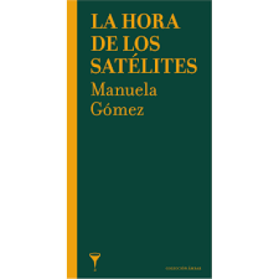 ImagenLa hora de los satélites. Manuela Gómez