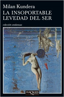 Imagen La Insoportable Levedad del Ser. Milan Kundera 1