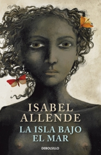 Imagen La Isla Bajo El Mar. Isabel Allende