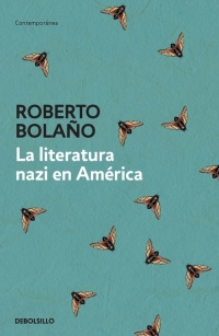 Imagen La literatura nazi en América. Roberto Bolaño