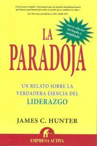 Imagen La Paradoja. James C. Hunter 1