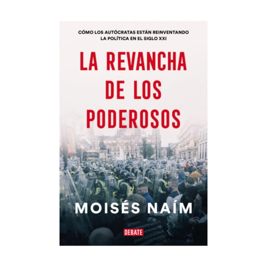 Imagen La Revancha De Los Poderosos. Moisés Naím