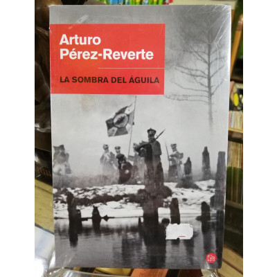 ImagenLA SOMBRA DEL AGUILA - ARTUO PEREZ-REVERTE