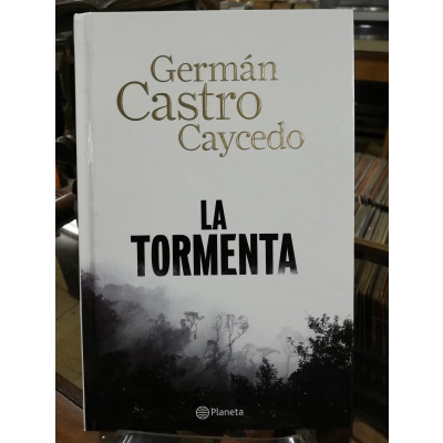 ImagenLA TORMENTA - GERMÁN CASTRO CAYCEDO